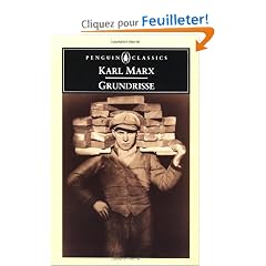 Grundrisse: Foundations of the Critique of Political Economy