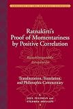 Ratnakīrti's Proof of momentariness by positive correlation = Kṣaṇabhaṅgasiddhi anvayātmikā