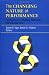 The Changing Nature of Performance: Implications for Staffing, Motivation, and Development (J-B SIOP Frontiers Series)