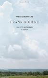 Thoughts on Landscape: Collected Writings and Interviews