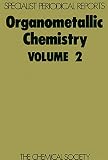 Organometallic chemistry. Vol.2 : a review of the literature published during 1972