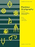 Plankton Stratigraphy: Volume 1, Plan...
