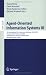 Agent-Oriented Information Systems III: 7th International Bi-Conference Workshop, AOIS 2005, Utrecht, The Netherlands, July 26, 2005, and Klagenfurt, Austria, ... Papers (Lecture Notes in Computer Science)