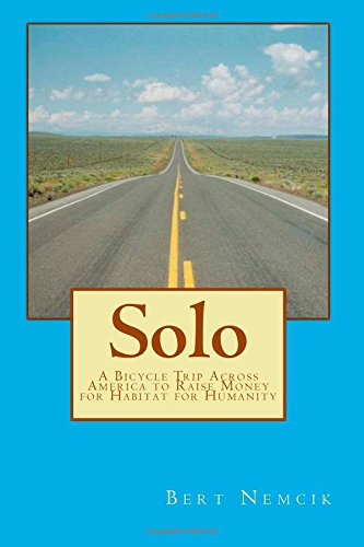 solo a bicycle trip across america to raise money for habitat for humanity