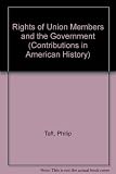Rights of union members and the Government