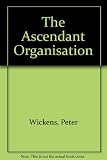 The ascendant organisation