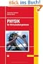Physik f�r Wirtschaftsingenieure