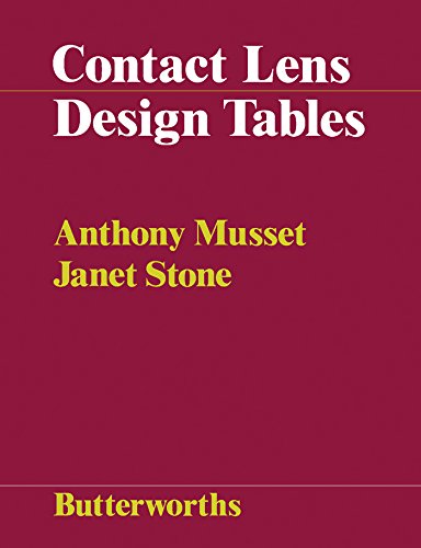 Contact Lens Design Tables: Tables for the Determination of Surface Radii of Curvature of Hard Contact Lenses to Give a Required Axial Edge Lift