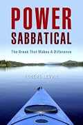 Power Sabbatical: The Break That Makes a Difference