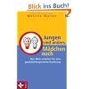 Jungen sind anders, M�dchen auch: Den Blick sch�rfen f�r eine geschlechtergerechte Erziehung