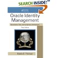 Oracle Identity Management: Governance, Risk, and Compliance Architecture, Third Edition