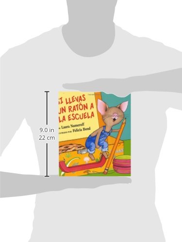 Si llevas un raton a la escuela (Spanish Edition)