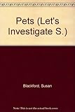 Let's investigate pets