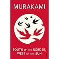 South Of The Border, West Of The Sun