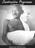Constructive Programme by Mohandas Gandhi