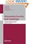 Information Security and Cryptology: Third SKLOIS Conference, Inscrypt 2007, Xining, China, August 31 - September 5, 2007, Revised Selected Papers ... Computer Science / Security and Cryptology)