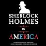 Sherlock Holmes in America