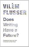 Does writing have a future?