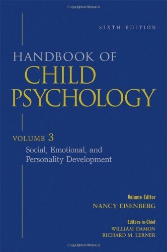 Handbook of Child Psychology, Vol. 3: Social, Emotional, and Personality Development, 6th Edition (Volume 3) (2006-03-31)
