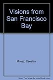 Visions from San Francisco Bay