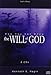 How You Can Know the Will of God