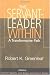 The Servant-Leader Within: A Transformative Path