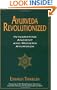Ayurveda Revolutionized: Integrating