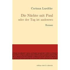 Die N�chte mit Paul oder der Tag ist anderswo
