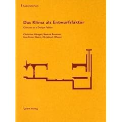 Das Klima als Entwurfsfaktor: Climate as a Design Factor