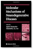 Molecular Mechanisms of Neurodegenerative Diseases (Contemporary Clinical Neuroscience)