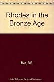 Rhodes in the Bronze Age : an archaeological survey