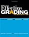 Effective Grading: A Tool for Learning and Assessment in College