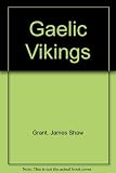 The Gaelic Vikings