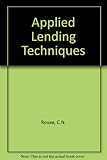Applied lending techniques