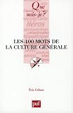 Les 100 mots de la culture générale