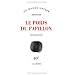 Le poids du papillon