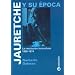 Jauretche y Su Epoca (Spanish Edition)