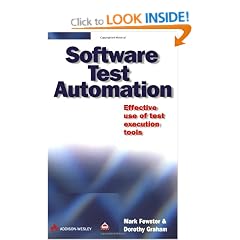 Software Test Automation: Effective Use of Test Execution Tools (ACM Press)