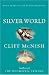 Silver World (Silver Sequence)