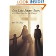 One Last Easter Story and Other Plays for the Church by Del Ray