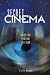 Image of Secret Cinema: Gnostic Vision in Film
