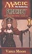 Prophecy: Masquerade Cycle, Book III