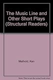 The music line and other short plays