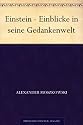 Einstein - Einblicke in seine Gedankenwelt