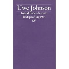 Ingrid Babendererde: Reifepr�fung 1953 (edition suhrkamp)