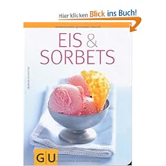 Eis & Sorbets (Themenkochbuch)