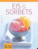 Eis & Sorbets - Monika Schuster