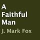 A Faithful Man