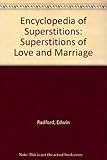 Superstitions of love and marriage