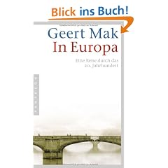 In Europa: Eine Reise durch das 20. Jahrhundert